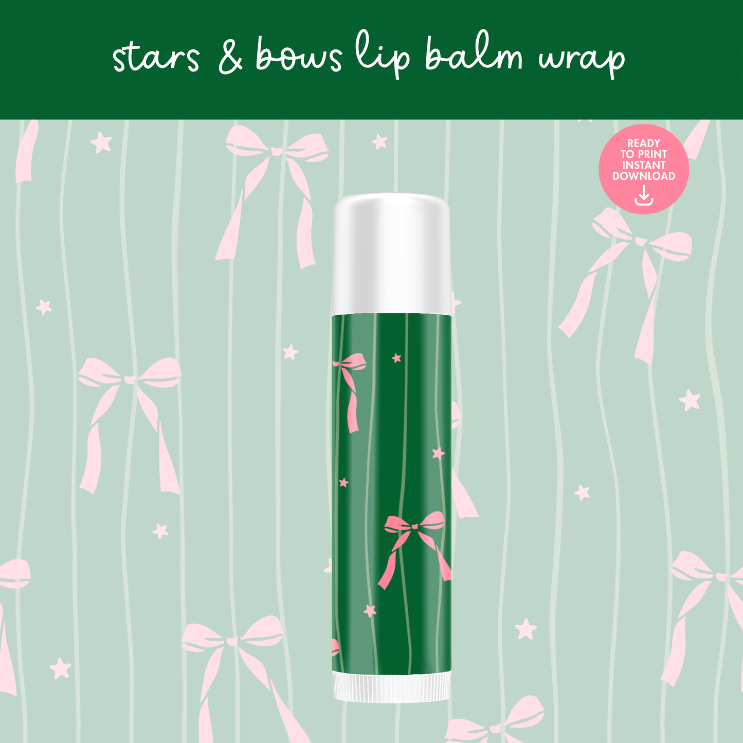 Stars & Bows Lip Balm Wrap β Instant Download
